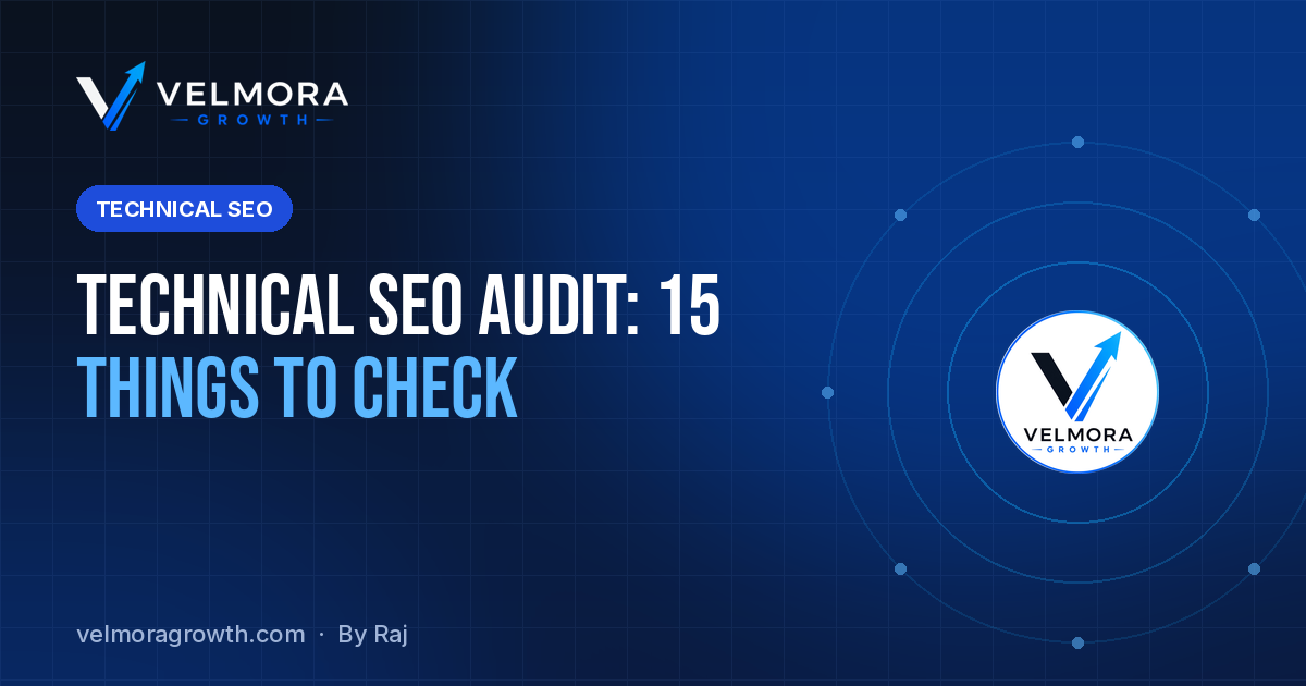 Technical SEO Audit: 15 Things to Check
